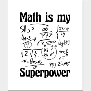 Math Is My Superpower: Equations and Excellence Posters and Art